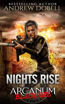 Paperback Nights Rise: An Urban Fantasy Black Ops Thriller Book