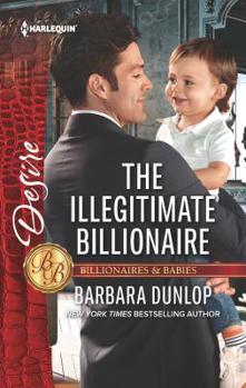Mass Market Paperback The Illegitimate Billionaire Book
