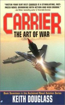 Carrier 17: The Art of War (Carrier) - Book #17 of the Carrier