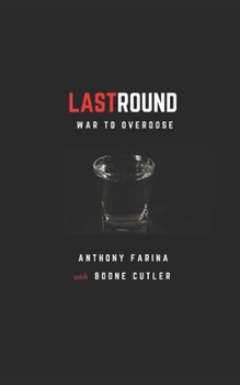 Paperback LastRound: From War to Overdose Book