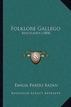 Paperback Folklore Gallego: Miscelanea (1884) [Spanish] Book