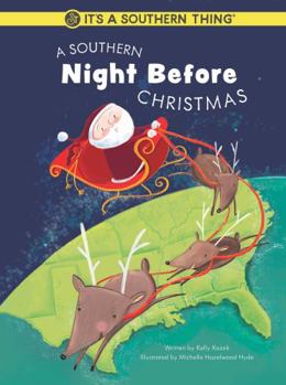 It's a Southern Thing : A Southern Night Before Christimas