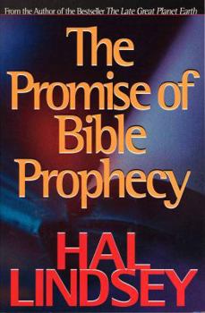 Paperback The Promise of Bible Prophecy Book