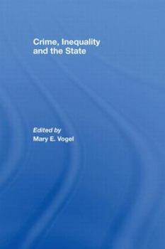 Hardcover Crime, Inequality and the State Book