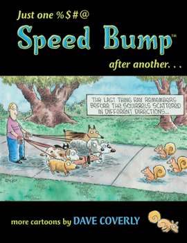 Paperback Just One %$#@ Speed Bump After Another: More Cartoons Book