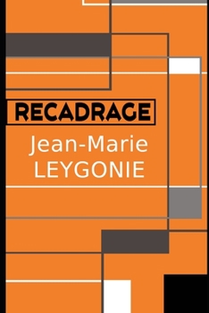 Paperback Recadrage [French] Book