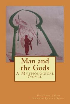 Paperback Man and the Gods Book