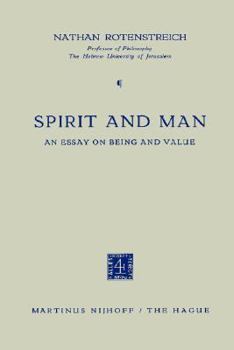 Paperback Spirit and Man: An Essay on Being and Value Book