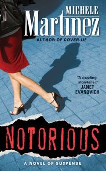 Notorious - Book #4 of the Melanie Vargas