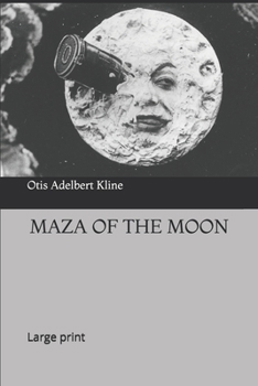 MAZA OF THE MOON: Large print