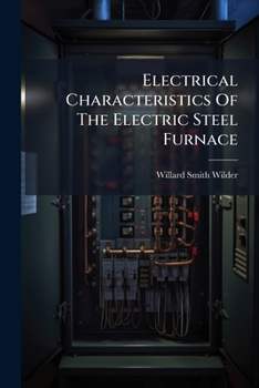 Electrical Characteristics Of The Electric Steel Furnace...