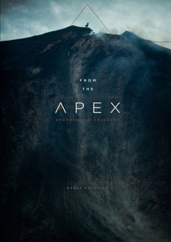 Paperback From the Apex: aphorisms & epigrams Book