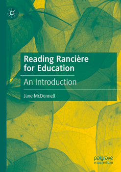 Paperback Reading Rancière for Education: An Introduction Book