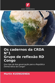 Os cadernos da CRDA N°1 Grupo de reflexão RD Congo (Portuguese Edition)