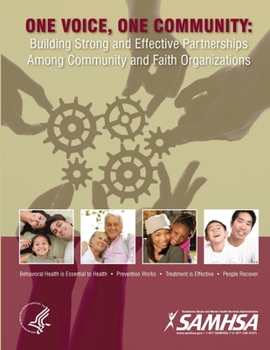 Paperback One Voice, One Community: Building Strong and Effective Partnerships Among Community and Faith Organizations Book