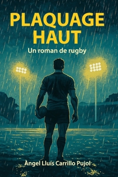 Paperback Plaquage Haut: Un roman de rugby [French] Book