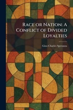 Paperback Race or Nation: A Conflict of Divided Loyalties Book