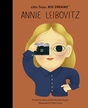Annie Leibovitz (Little People, BIG DREAMS)