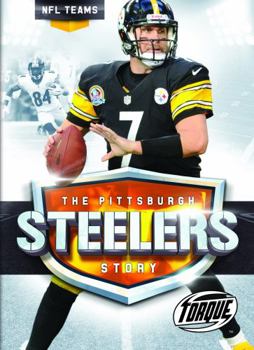 The Pittsburgh Steelers Story - Book  of the NFL Teams