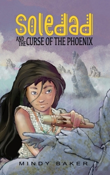 Paperback Soledad and the Curse of the Phoenix Book