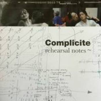 Hardcover Complicite Rehearsal Notes Book