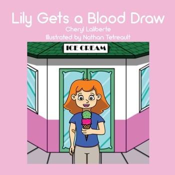 Paperback Lily Gets a Blood Draw Book
