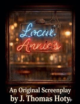 Paperback LOCAL ANNIE'S - A Screenplay Book