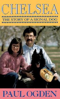 Hardcover Chelsea: The Story of a Signal Dog Book
