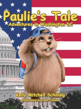 Hardcover Paulie's Tale Adventures in Washington DC Book