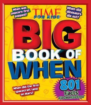 Hardcover Big Book of When (a Time for Kids Book) Book
