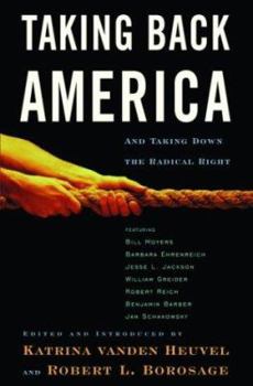 Paperback Taking Back America: And Taking Down the Radical Right (Nation Books) Book