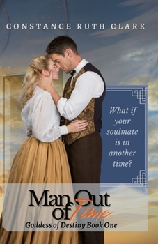 Paperback Man Out of Time: Goddess of Destiny Book One Book