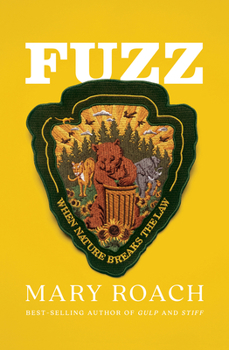 Hardcover Fuzz: When Nature Breaks the Law Book