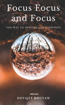 Paperback Focus Focus And Focus Book
