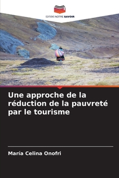 Paperback Une approche de la réduction de la pauvreté par le tourisme [French] Book