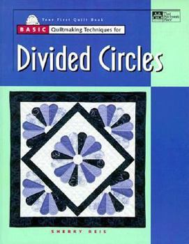 Paperback Basic Quiltmaking Techniques for Divided Circles Book