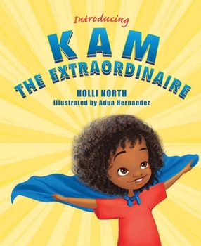 Hardcover Introducing Kam the Extraordinaire Book