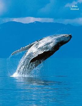 Paperback Whale Notebook: Wide Ruled, Glossy Cover, Full Size at 8.5 X 11 Inches, 110 Pages Book