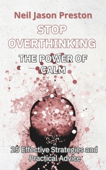 Paperback Stop Overthinking: The Power of Calm Book