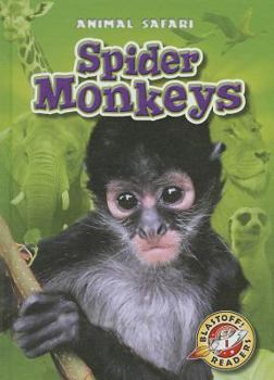 Spider Monkeys - Book  of the Animal Safari