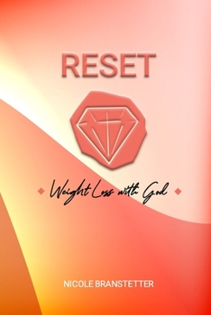 Paperback Reset: Weight Loss with God Book