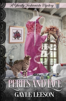 Paperback Perils and Lace: A Ghostly Fashionista Mystery Book