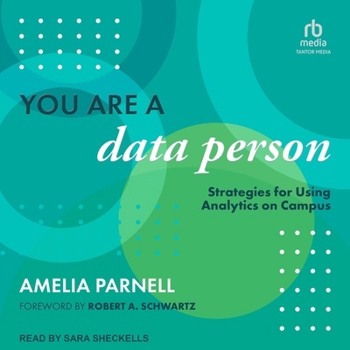 Audio CD You Are a Data Person: Strategies for Using Analytics on Campus Book