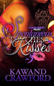 Paperback Spontaneous Touches and Kisses 3 Book