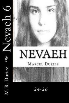 Paperback Nevaeh 6: 24-26 Book