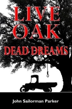 Paperback Live Oak Dead Dreams Book