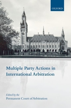 Hardcover Multiple Party Actions in International Arbitration Book