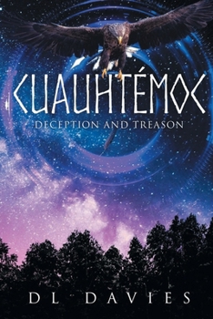 Paperback Cuauhtémoc: Deception and Treason Book