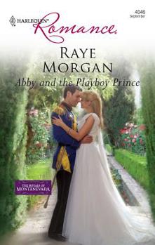 Mass Market Paperback Abby and the Playboy Prince Book