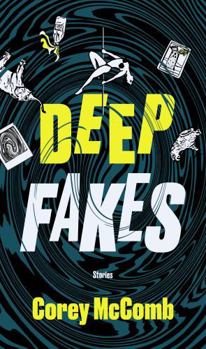 Paperback Deepfakes: Stories, Volume 1 Book